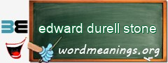 WordMeaning blackboard for edward durell stone